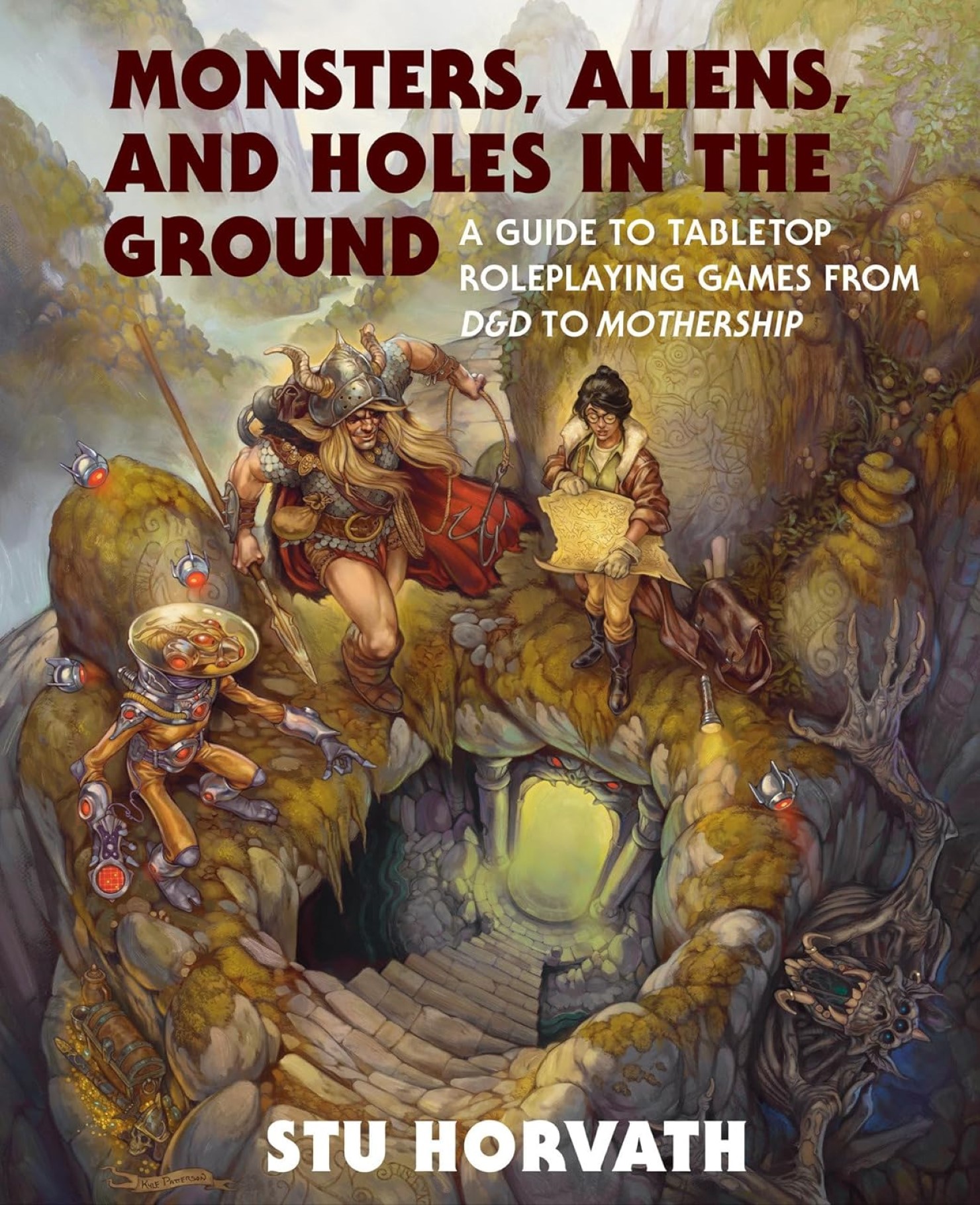 Monsters, Aliens, and Holes in the Ground - The Old Bard